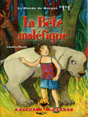 Bête Maléfique (La)